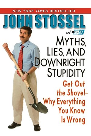 Myths lies and downright stupidity