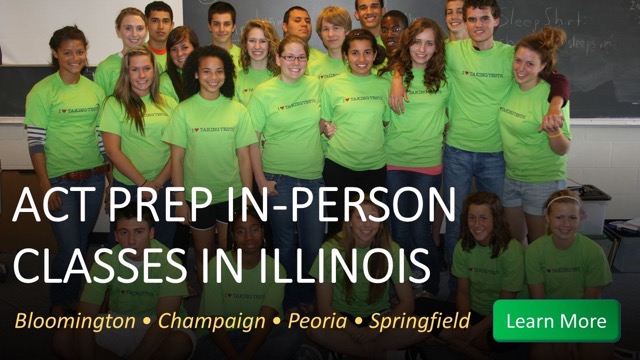 ACT Prep In Person Classes available in Central Illinois